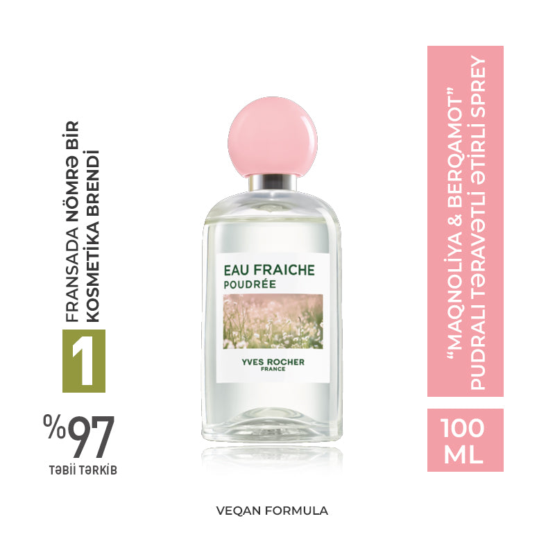EAU FRAICHE POUDREE MAGNOLIA & BERGAMOTE SPRAY BOTTLE 100ML